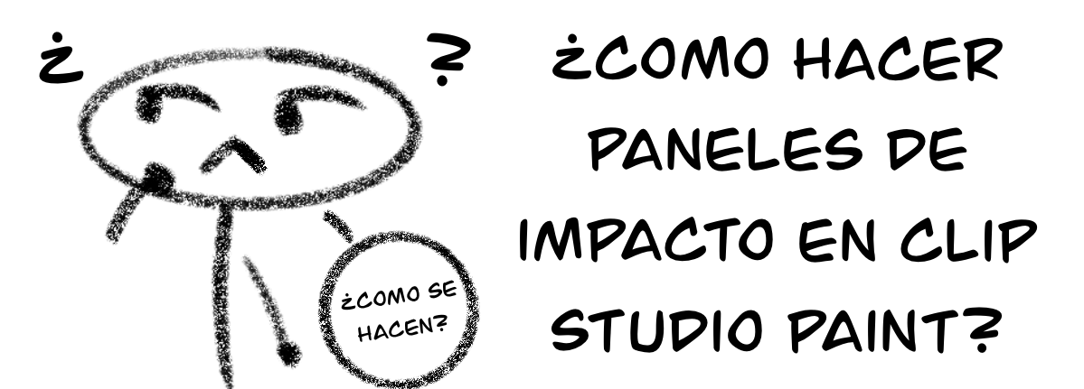¡¿Como hacer paneles de impacto?! en Clip Studio&nbsp;Paint